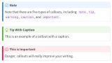 Three calout boxes: A note (has a blue banner with info icon preceding the header), a tip (has a green banner with lightbulb icon preceding the header), and an important (has a red banner with info exclamation-point icon preceding the header).